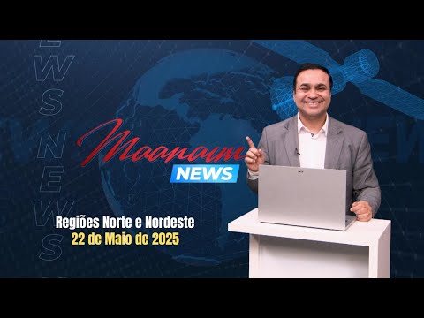 22/05/2025 - Maanaim News - Igreja Cristã Maranata