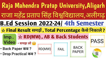 B.Ed Final Result समझें! 🤩 RD(MW), Back Paper, Fail & Drop Practical Students | RMPSSU | RMPSU #BEd