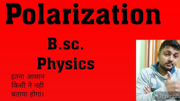 Polarization of light / lecture 1 / Bsc physics
