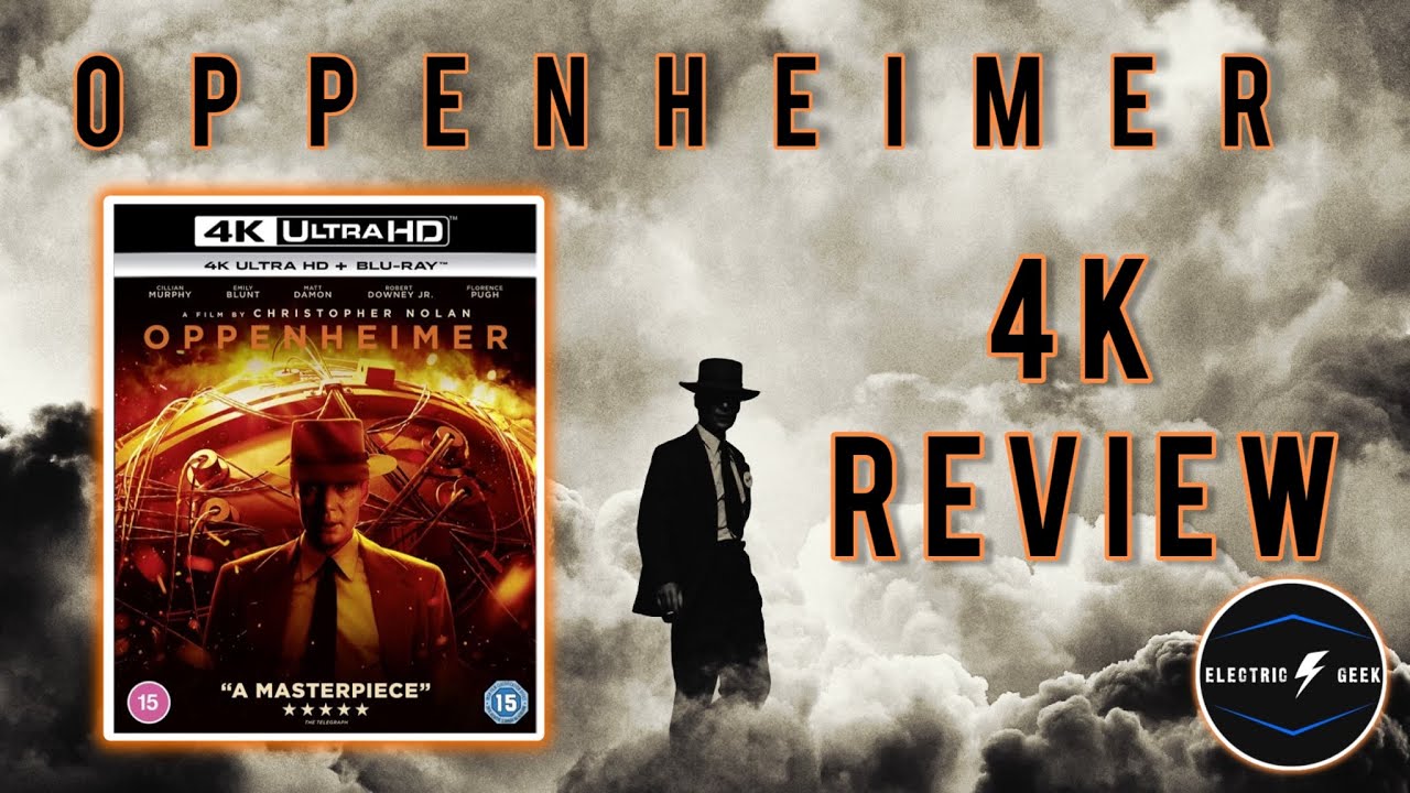 Oppenheimer 4K Blu Ray Review  Why you NEED this disc in your collection…  💣💥📀 