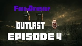 Outlast | Gameplay and Walkthrough | Ep. 4 | Male Ward