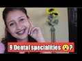 What are the nine dental specialities dentalvlog dentist
