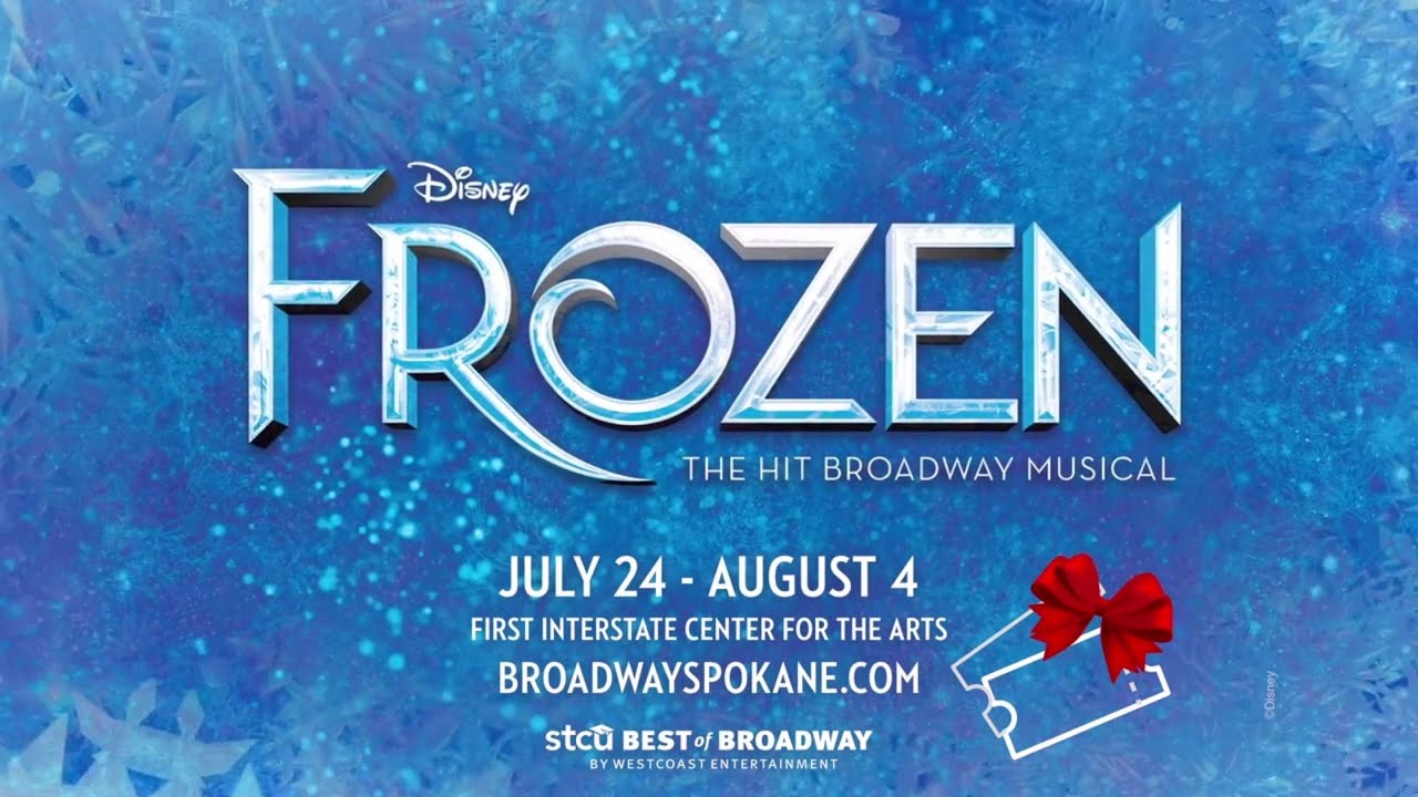 Frozen (Touring), First Interstate Center for the Arts, Spokane