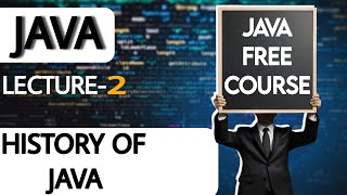 Java Programming Language: A Complete History and Evolution