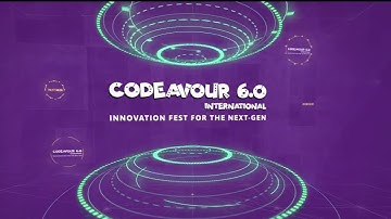Codeavour 6.0 International- The Biggest Innovation Fest is Back with a Bang
