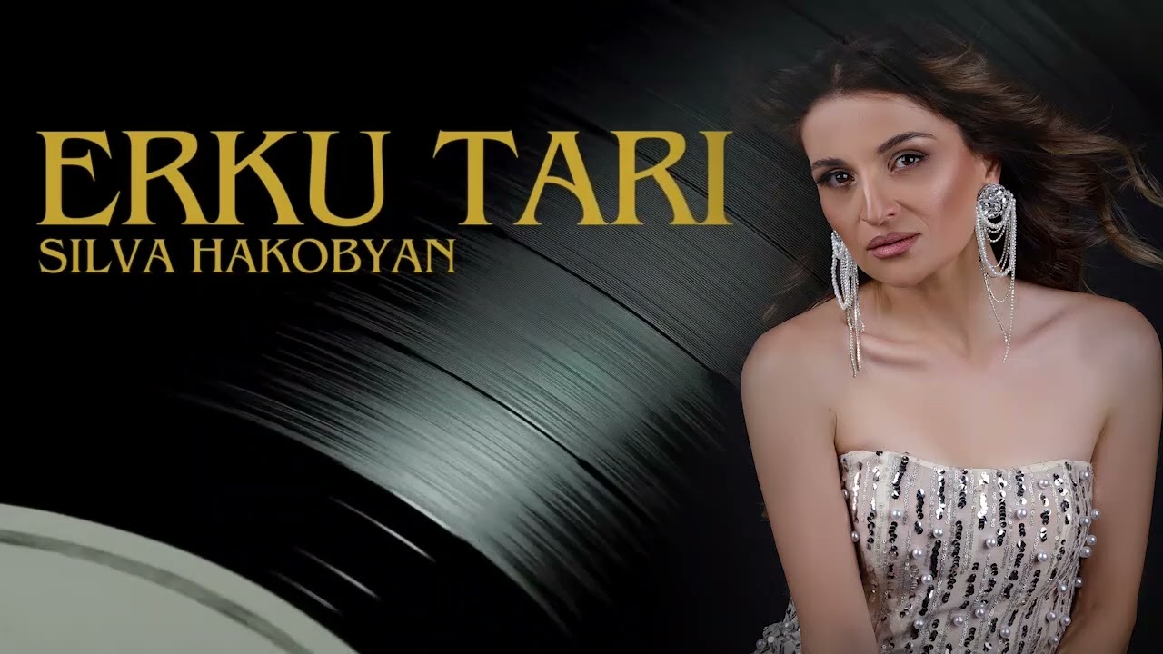 Silva Hakobyan - Erku Tari (Official Audio) auf YouTube ansehen Silva Hakobyan - Erku Tari (Official Audio) auf YouTube ansehen