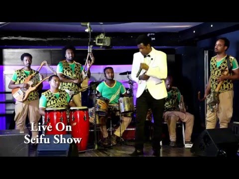 Seifu On EBS Esayas Tamrat Balageru Idol Live Performance