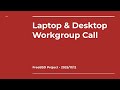 FreeBSD Laptop and Desktop Workgroup Call 12