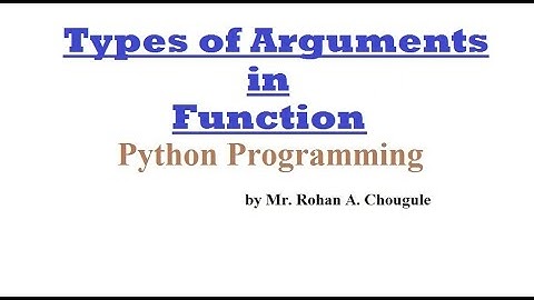 Types of Arguments in Functions, Python Programming