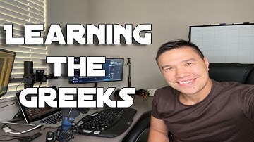 Learning The Greeks - Options For Beginners Part 2