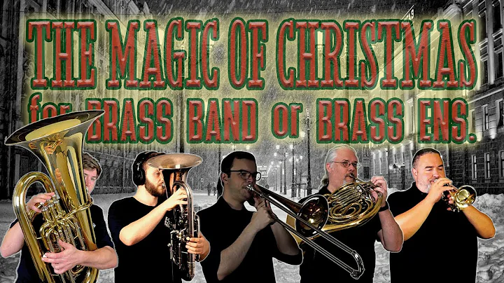 FENNELL "The Magic of Christmas" (for Brass Band o...
