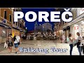 Porec Croatia - Evening Walking Tour 4K UHD