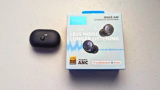 The New Soundcore Space A40 Wireless Earbuds With ANC Review
