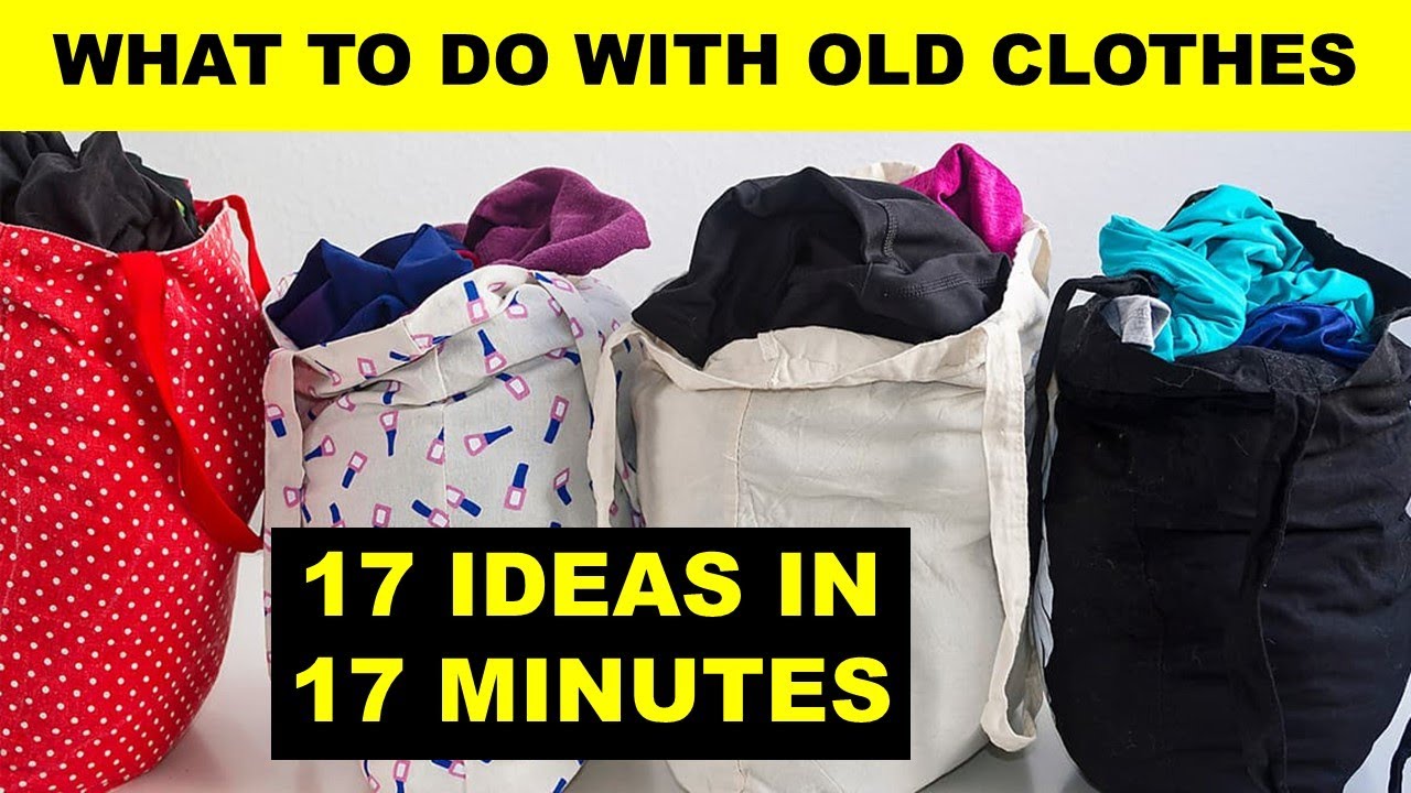 💡17 IDEAS in 17 MINUTES on how to REUSE OR RECYCLE OLD CLOTHES @diyprocessbyhema
