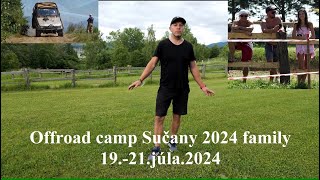 4x4 Offroad camp Sučany 2024 family 19.-21.júla 2024.