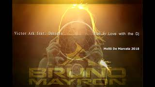 Daniela ft. Bruno Mayron - Fell in Love with the Dj (Reggae Version Remix) 2018