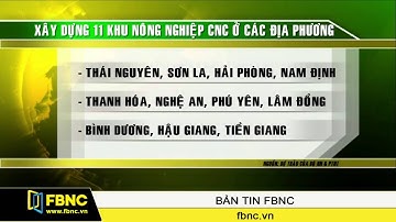Đến năm 2020: Cả nước xây dựng 11 Khu nông nghiệp CNC