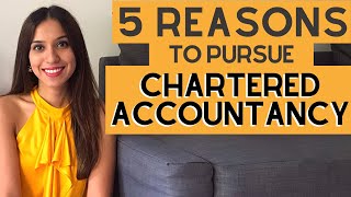 5 REASONS to become a CHARTERED ACCOUNTANT (CA)