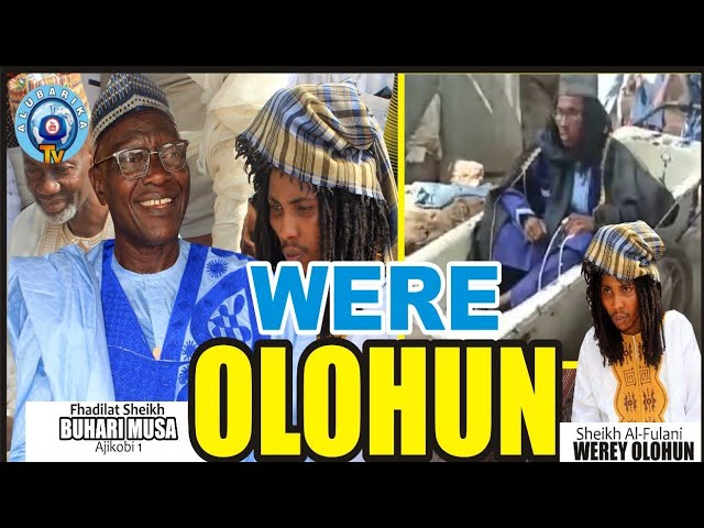 WERE OLOHUN | Sheikh Buhari Omo Musa Shocked by Replica of Sheikh Jamiu Bulala's Al-Fulani Were Oloh class=