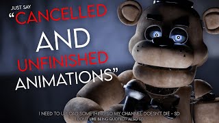 FNAF - Cancelled and Unfinished Animations 2024