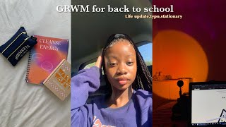 GRWM for back to school 2023\Preparing for back to school: South African YouTuber