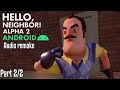 HNA2 Android Audio Remake Part 2/2