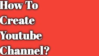 How To Create Youtube Channel Full Method Abid Tech