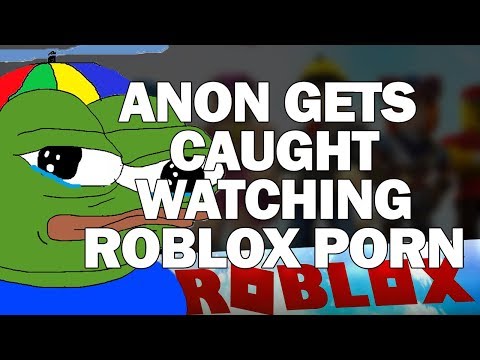 Anon Gets Caught Watching Roblox Porn Youtube - when the kid who got suspended for watching roblox porn on