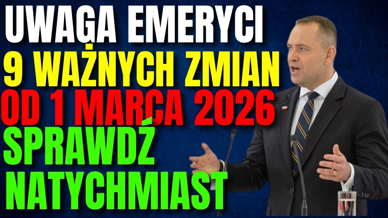 🔥 UWAGA EMERYCI! 9 WAŻNYCH ZMIAN od 1 MARCA 2026 – WALORYZACJA, WYPŁATY, 13 EMERYTURA