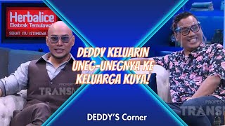 DEDDY KELUARIN UNEG-UNEGNYA KE KELUARGA KUYA! | DEDDY'S CORNER (28/11/20) P1