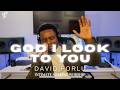 David Forlu God I Look To You Intimate Soaking Worship David Forlu God I Look To You Intimate Soaking Worship