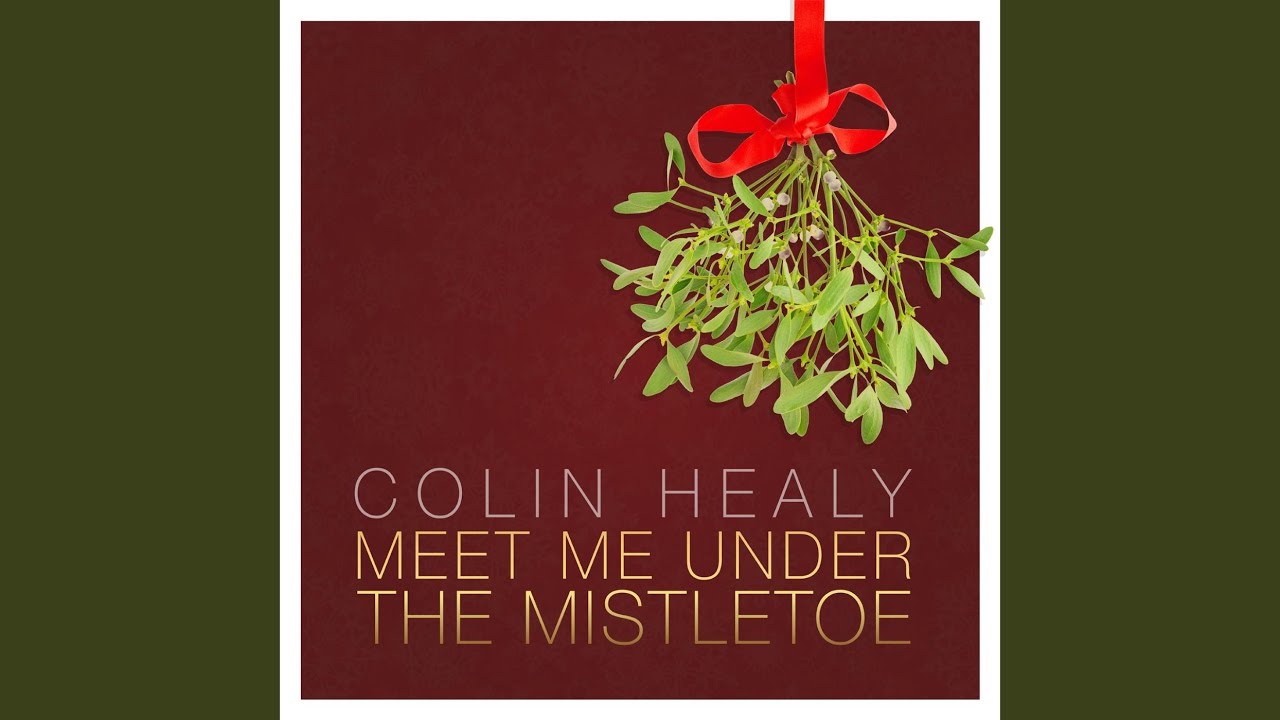 Meet Me Under the Mistletoe YouTube