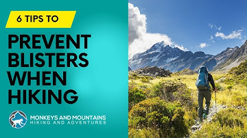 6 Tips to Prevent Blisters When Hiking