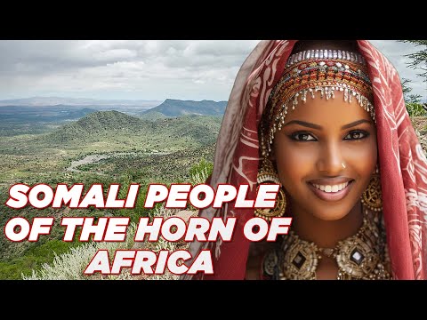 The Fascinating History Of Somali People Spans Thousands of Years