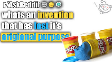 What’s an invention that’s still around today but has lost sight of its original purpose? Ask Reddit