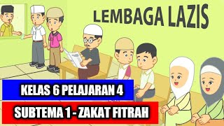 Pelajaran Pai Kelas 6 Semester 1 Pelajaran 4 - AYO MEMBAYAR ZAKAT #ZAKAT FITRAH (SUB TEMA 1)