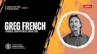 Table for Two Podcast Series: Bridging Strategy and Execution with AI feat.Greg French, Episode 001