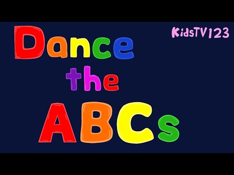 Dance the ABCs - ABC Song