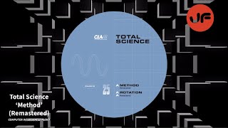 Total Science - Method [Remastered] (CIA) ℹ️