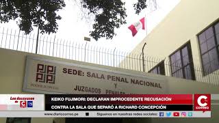 KEIKO FUJIMORI: DECLARAN IMPROCEDENTE RECUSACIÓN CONTRA LA SALA QUE SEPARÓ A RICHARD CONCEPCIÓN KEIKO 検索動画15 KEIKO FUJIMORI: DECLARAN IMPROCEDENTE RECUSACIÓN CONTRA LA SALA QUE SEPARÓ A RICHARD CONCEPCIÓN KEIKO 検索動画 15