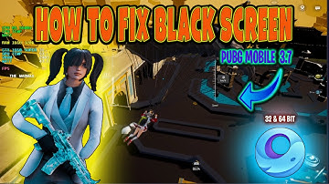 HOW TO FIX PUBG MOBILE 3.7 BLACK SCREEN ISSUE NOW IN GAMELOOP 32 & 64 BIT2025