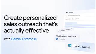 Create personalized sales outreach thats actually effective with Gemini Enterprise app