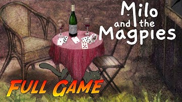 Milo and the Magpies | Complete Gameplay Walkthrough - Full Game | No Commentary