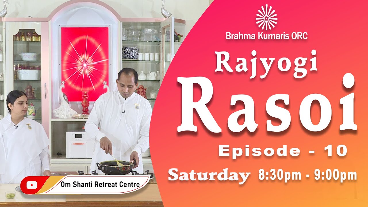 Rajyogi Rasoi Ep-10 
