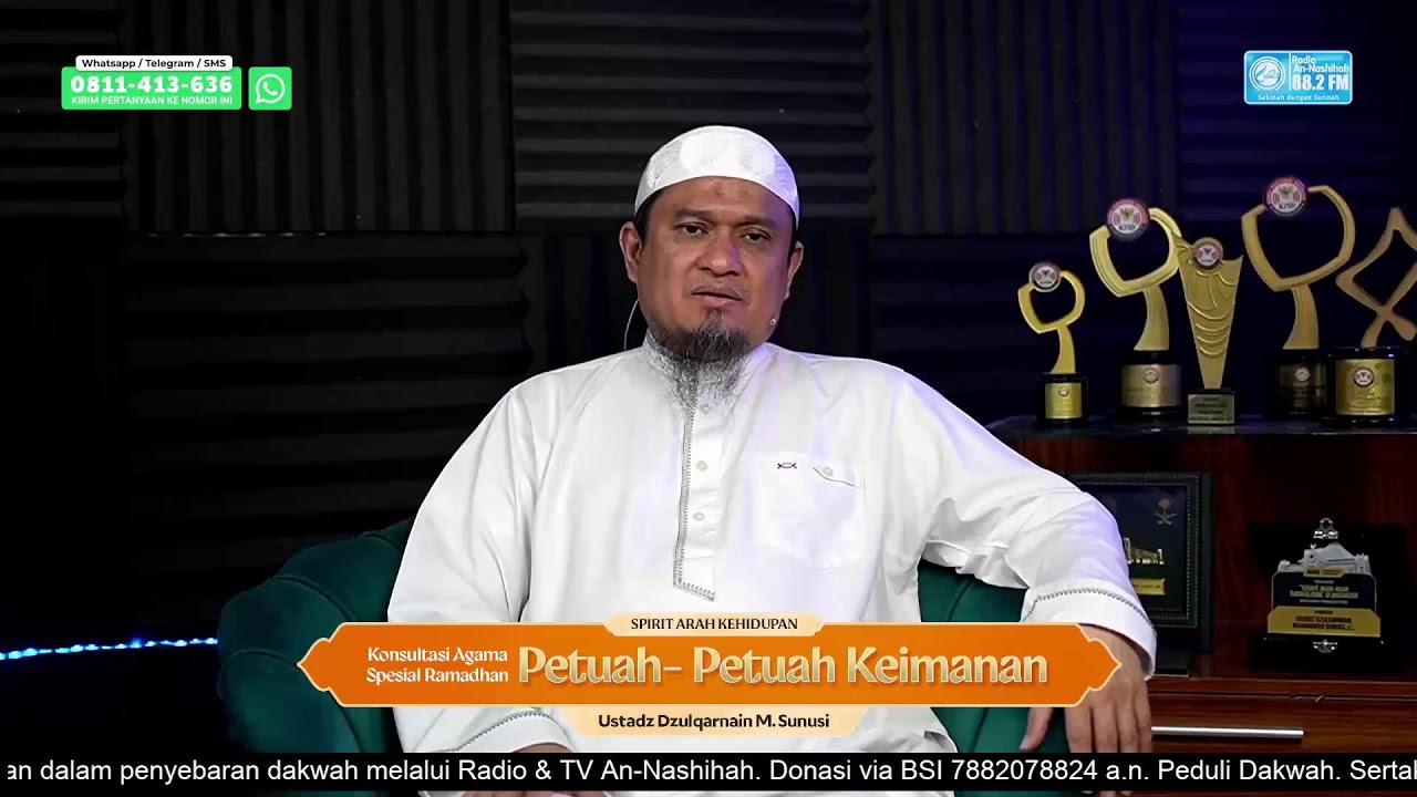 Konsultasi Agama Spesial Ramadhan: Petuah-Petuah Keimanan - Ustadz Dzulqarnain M. Sunusi