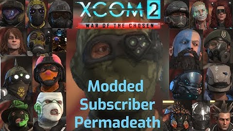XCOM 2 WOTC Modded Legendary Ironman (Subscriber Permadeath) Ep9