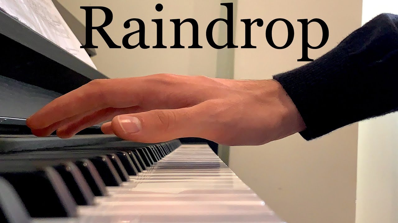 RAINDROP | Prelude Op.28 No.25 | Frederic Chopin