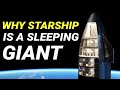 Why SpaceX’s Starship Is A Sleeping Giant & Quickly Becoming the Leading Spaceship