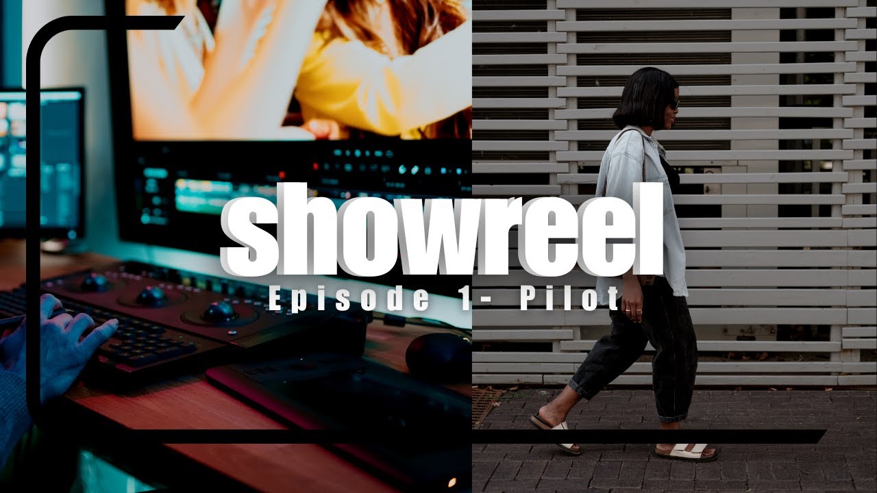 Showreel Episode-1 Pilot