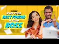 Alright! | When Your Best Friend Is Your Boss | Ft. Nikhil Vijay & Kritika Avasthi